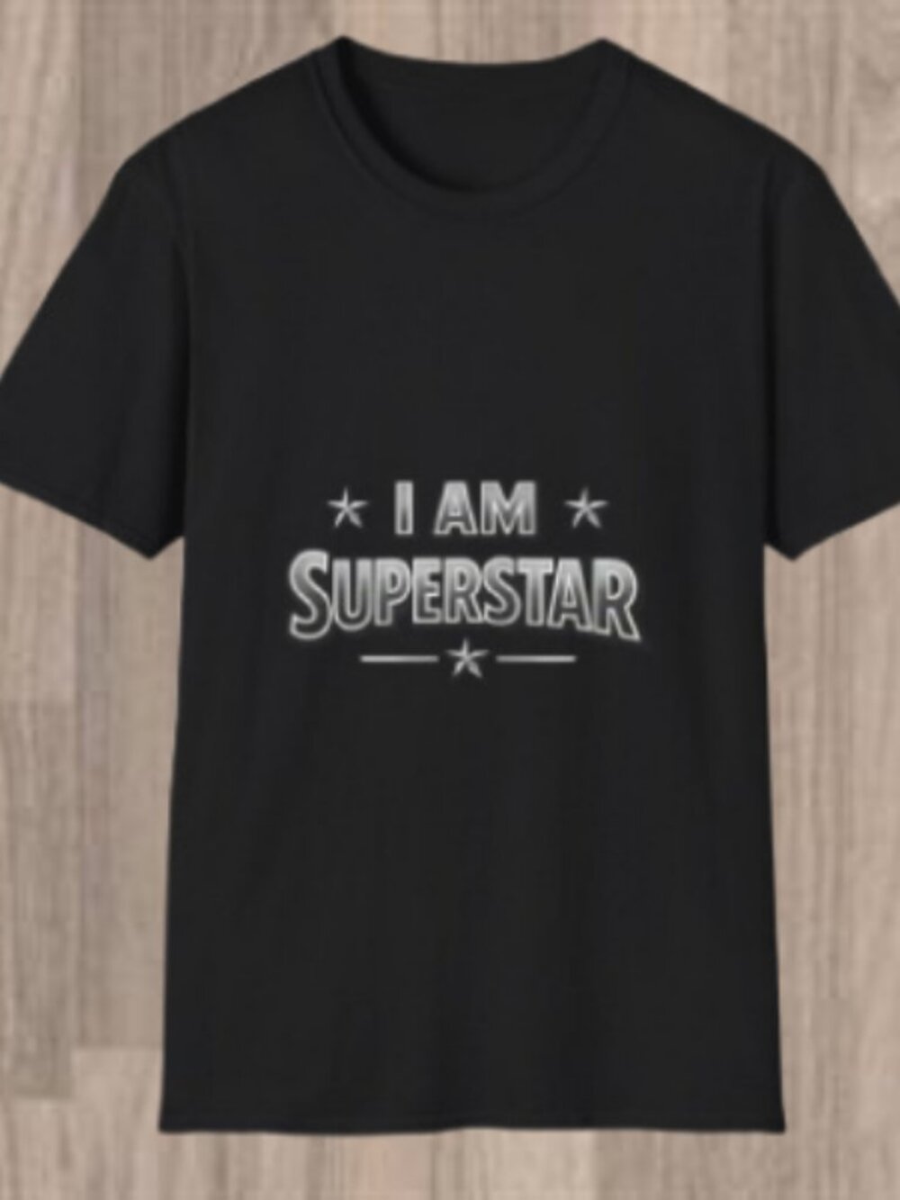 I Am Superstar T-Shirt
